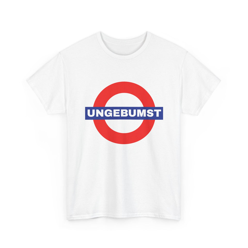 UNGEBUMST T-Shirt (London U-Bahn Style)