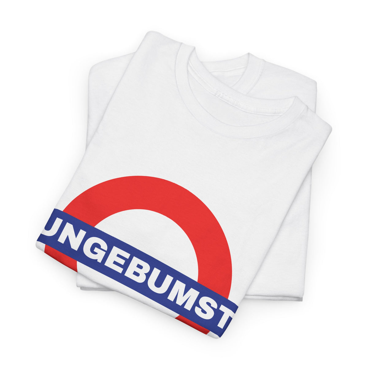 UNGEBUMST T-Shirt (London U-Bahn Style)