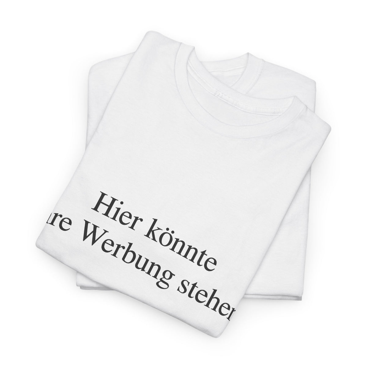 Werbung T-Shirt (Billig Style)